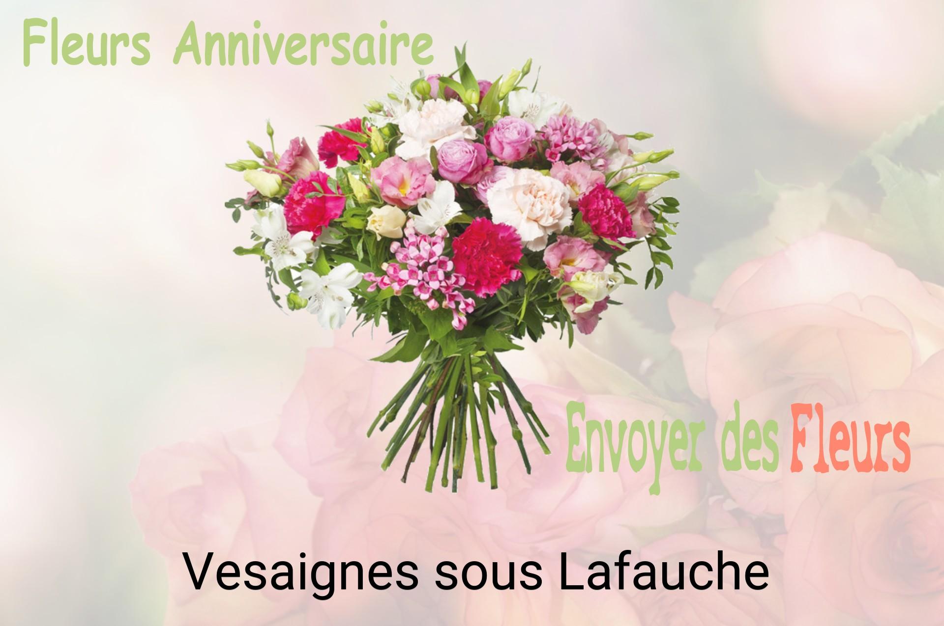 Bouquet de fleurs d’anniversaire livré à Vesaignes-sous-Lafauche
